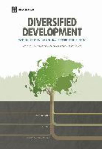 Cover for Indermit S. Gill · Diversified development: making the most of natural resources in Eurasia - Eastern Europe and Central Asia flagship (Paperback Book) (2014)