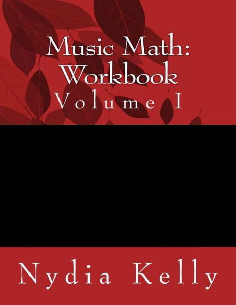 Cover for Gwinnett Academy of Music · Music Math Workbook (Volume 1) (Pocketbok) (2012)