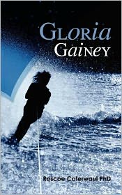 Cover for Roscoe Caterwaul Phd · Gloria Gainey (Paperback Book) (2012)