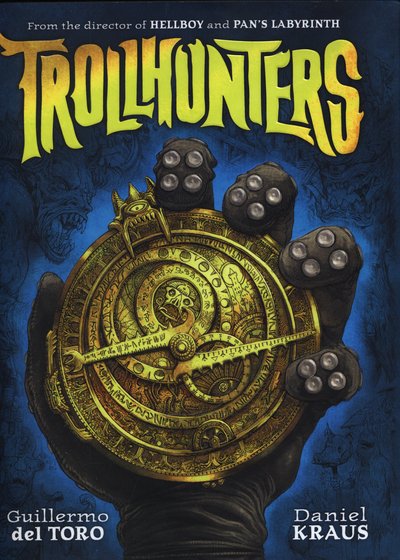 Cover for Guillermo Del Toro · Trollhunters: The book that inspired the Netflix series (Inbunden Bok) (2015)