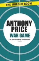 War Game - Murder Room - Anthony Price - Livros - The Murder Room - 9781471900198 - 31 de janeiro de 2013