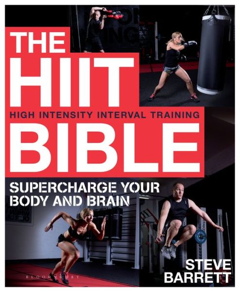 Cover for Steve Barrett · The HIIT Bible: Supercharge Your Body and Brain (Paperback Book) (2017)