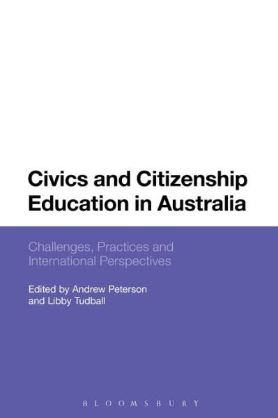 Cover for Andrew Peterson · Civics and Citizenship Education in Australia: Challenges, Practices and International Perspectives (Hardcover bog) (2016)