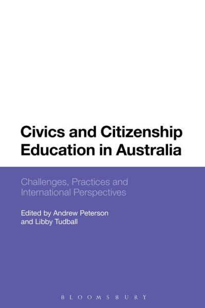 Cover for Andrew Peterson · Civics and Citizenship Education in Australia: Challenges, Practices and International Perspectives (Hardcover Book) (2016)