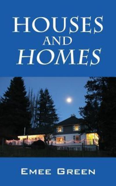 Cover for Emee Green · HOUSES and HOMES (Paperback Bog) (2015)