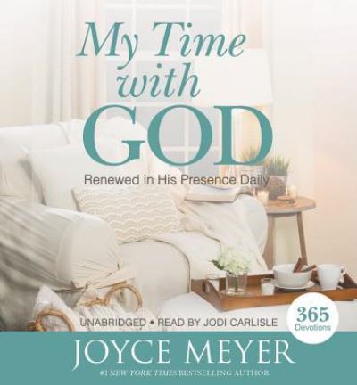 Cover for Joyce Meyer · My Time with God Renewed in His Presence Daily (CD) (2017)