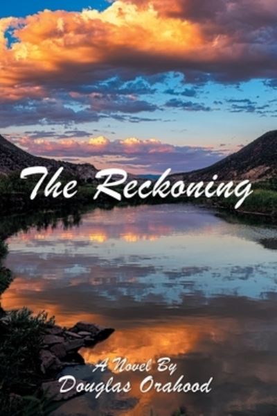 Cover for Douglas Orahood · The Reckoning (Paperback Book) (2019)