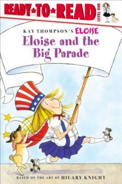 Cover for Lisa Mcclatchy · Eloise and the Big Parade (Gebundenes Buch) (2017)