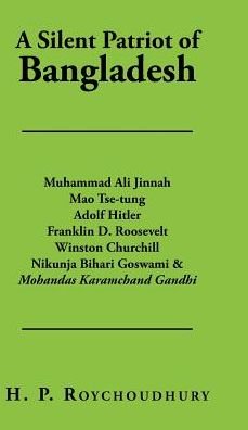 Cover for H P Roychoudhury · A Silent Patriot of Bangladesh (Gebundenes Buch) (2016)