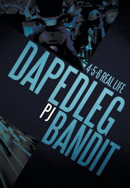 Cover for Pj · Dapedleg Bandit: 4-5-6 Real Life ''4-5-6'' ''real Life (Innbunden bok) (2014)