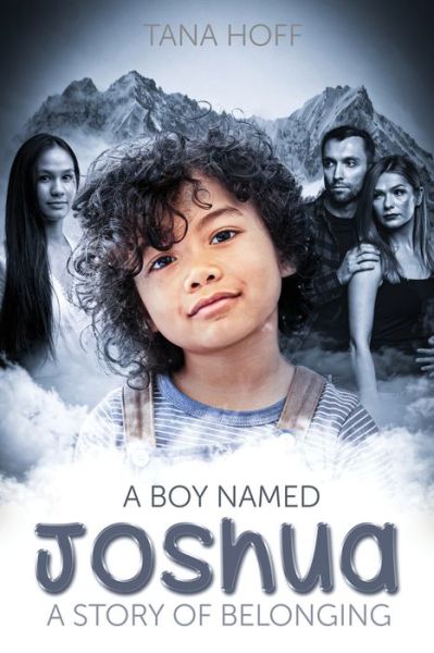 Boy Named Joshua - Tana Hoff - Livros - Word Alive Press - 9781486623198 - 31 de outubro de 2022