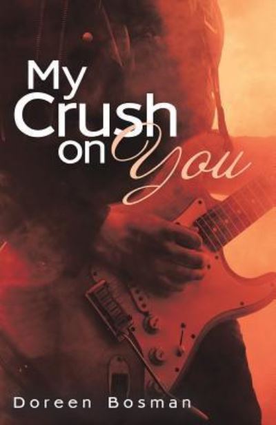 Cover for Doreen Bosman · My Crush on You! (Paperback Book) (2019)