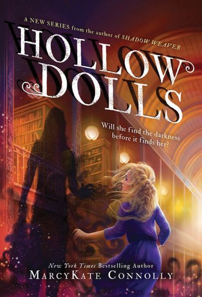 Cover for MarcyKate Connolly · Hollow Dolls - Hollow Dolls (Hardcover Book) (2020)