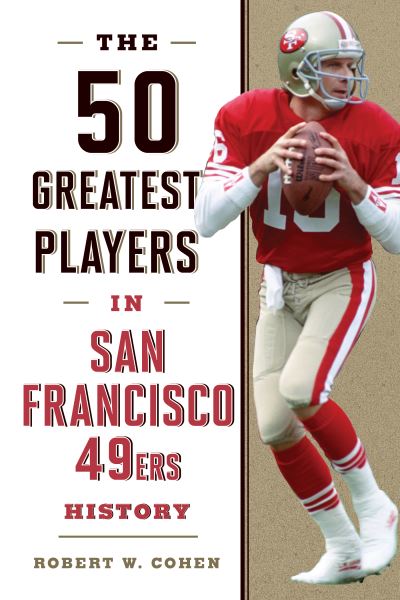 The 50 Greatest Players in Cleveland Browns History: Cohen, Robert W.:  9781493062799: : Books