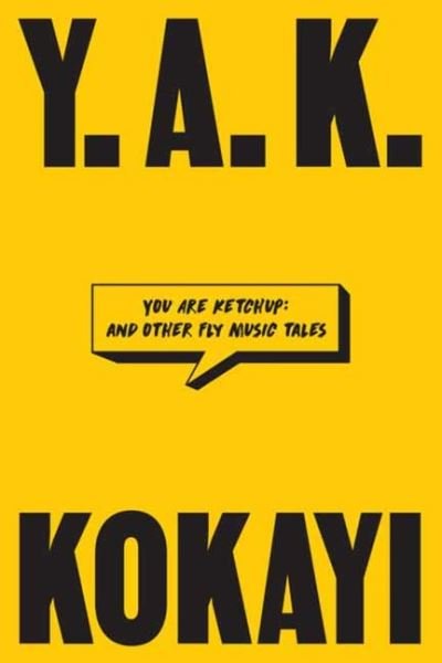 Kokayi · You Are Ketchup (Buch) (2022)