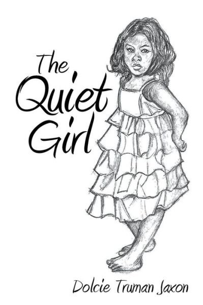 Cover for Dolcie Truman Jaxon · The Quiet Girl (Paperback Bog) (2014)