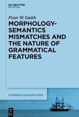 Cover for Smith · Morphology-Semantics Mismatches a (Buch) (2021)