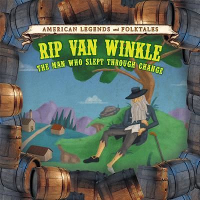 Cover for Katie Griffiths · Rip Van Winkle The Man Who Slept Through Change (Inbunden Bok) (2016)