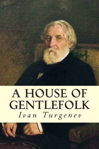 Cover for Ivan Sergeevich Turgenev · A House of Gentlefolk (Pocketbok) (2014)