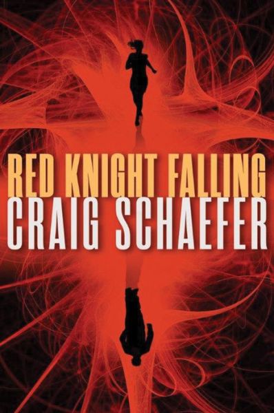 Cover for Craig Schaefer · Red Knight Falling - Harmony Black (Paperback Book) (2016)