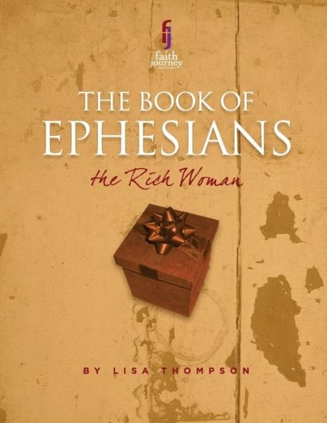 Cover for Lisa Thompson · The Book of Ephesians: the Rich Woman (Paperback Bog) (2015)
