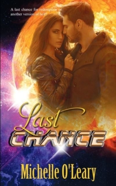 Cover for Michelle O'Leary · Last Chance (Paperback Book) (2017)