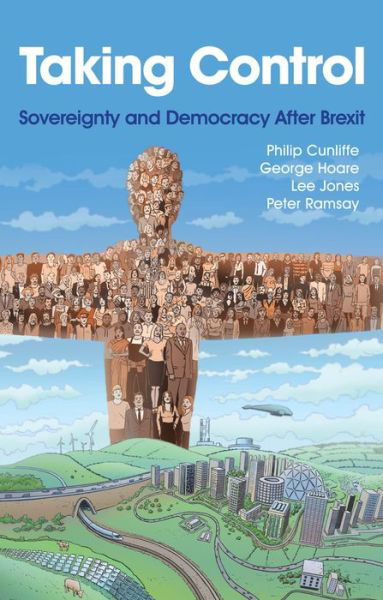 Cover for Cunliffe, Philip (University College London) · Taking Control: Sovereignty and Democracy After Brexit (Innbunden bok) (2023)