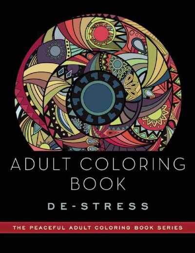 Cover for Skyhorse Skyhorse Publishing · Adult Coloring Book De-Stress (Book) (2015)