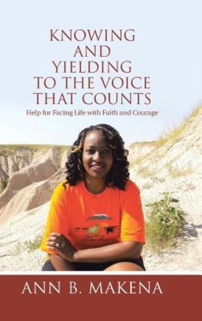 Cover for Ann B Makena · Knowing and Yielding to the Voice that Counts (Hardcover Book) (2015)