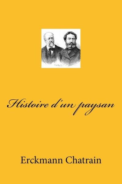 Cover for M Erckmann Chatrain · Histoire D'un Paysan 4 (Paperback Bog) (2015)