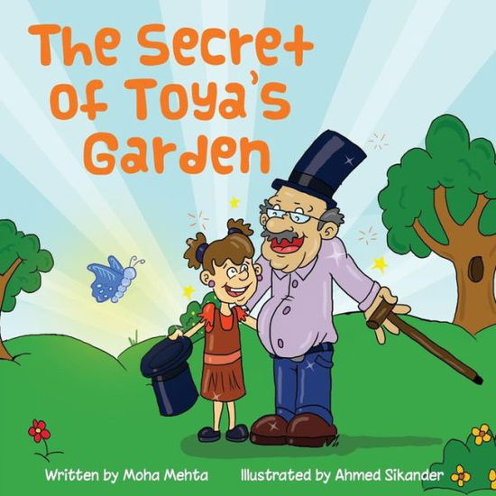 Cover for Moha Mehta · The Secret of Toya's Garden (Paperback Book) (2015)