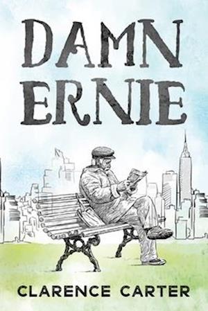 Cover for Clarence Carter · Damn Ernie (Book) (2017)