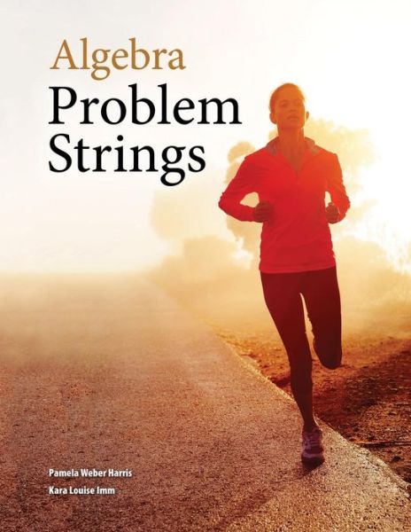 Cover for Harris Et Al · Algebra Problem Strings (Perfect Bound) (Paperback Book) (2017)