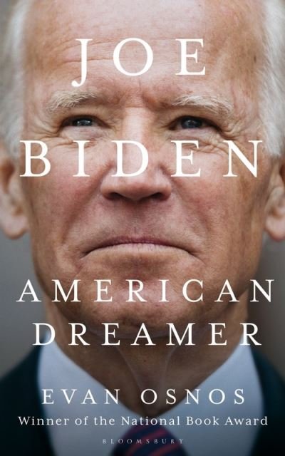 Cover for Evan Osnos · Joe Biden: American Dreamer (Paperback Book) (2021)