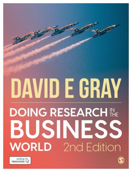 Cover for David E Gray · Doing Research in the Business World: Paperback with Interactive eBook (Book) [2 Revised edition] (2019)