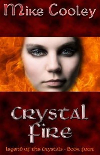 Cover for Mike Cooley · Crystal Fire (Paperback Book) (2016)