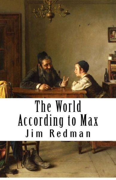 Cover for Jim Redman · The World According to Max (Paperback Book) (2016)