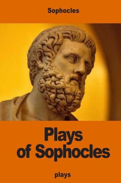 Cover for Sophocles · Plays of Sophocles (Paperback Bog) (2016)