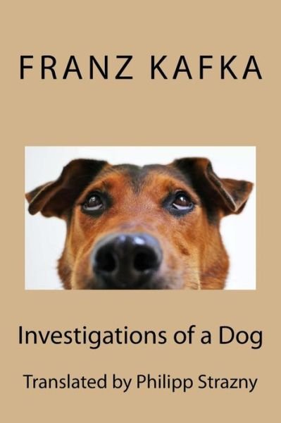 Cover for Franz Kafka · Investigations of a Dog (Paperback Book) (2016)