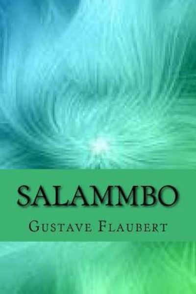 Cover for Gustave Flaubert · Salammbo (Paperback Book) (2017)