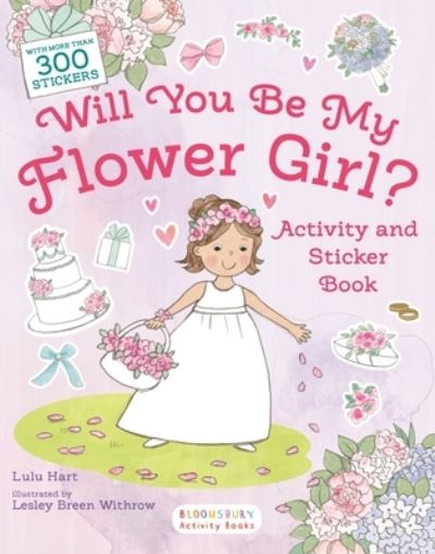 Cover for Lulu Hart · Will You Be My Flower Girl? Activity and Sticker Book (Book) (2021)