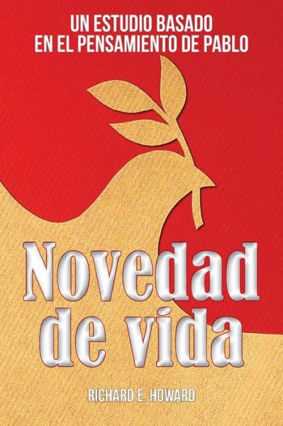 Cover for Richard E Howard · Novedad de vida (Paperback Book) (2016)