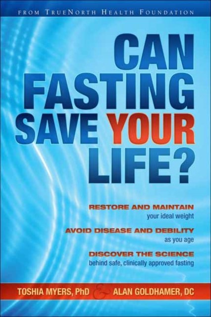 Toshia Myers · Can Fasting Save Your Life? (Hardcover Book) (2024)