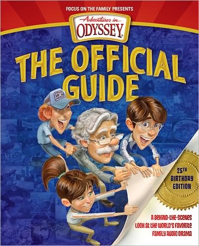 Cover for Aio Team · Adventures in Odyssey: the Official Guide: a Behind-the-scenes Look at the World's Favorite Family Audio Drama - Adventures in Odyssey (Paperback Bog) (2012)