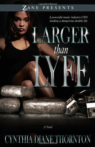Cover for Cynthia Diane Thornton · Larger Than Lyfe (Paperback Book) (2011)