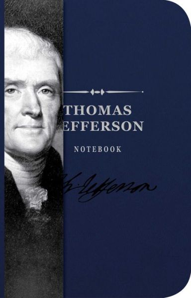 Cover for Cider Mill Press · The Thomas Jefferson Notebook (Paperback Book) (2017)