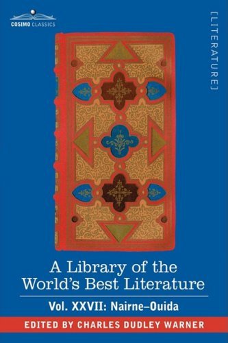 Cover for Charles Dudley Warner · A Library of the World's Best Literature - Ancient and Modern - Vol.xxvii (Forty-five Volumes); Nairne-ouida (Hardcover Book) (2008)