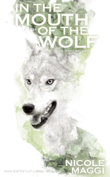 Cover for Nicole Maggi · In the Mouth of the Wolf (Paperback Book) (2015)