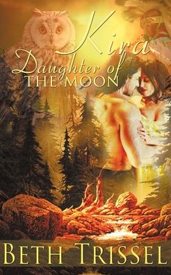 Cover for Beth Trissel · Kira, Daughter of the Moon (Paperback Book) (2012)