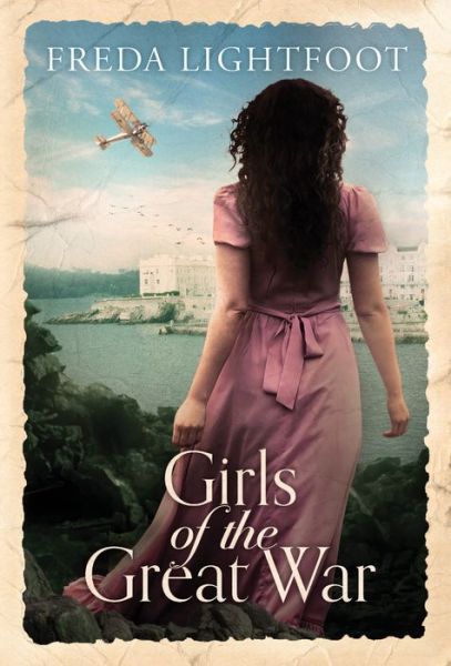 Cover for Freda Lightfoot · Girls of the Great War (Paperback Book) (2018)